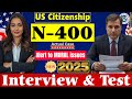 2025 New, Real Interview of U.S. Citizenship, N-400 Naturalization Interview and Test, Small talk