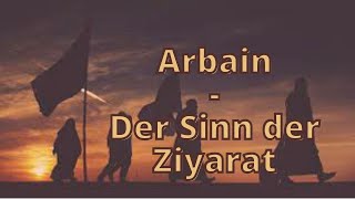 Arbain - Der Sinn der Ziyarat