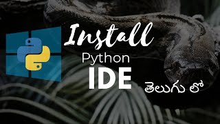 Install latest Python IDLE on Windows 2025 Telugu || Install Python IDE on windows || Python Geeks