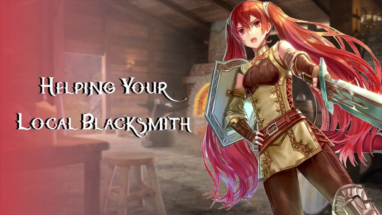 Confessing To Your Blacksmith Friend  //F4A//