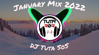 DJ Tuta SoS - January Mix 2022