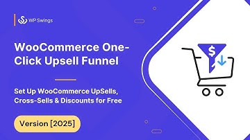 Free WooCommerce One-Click Upsell Funnel: How to Cross-Sell & Upsell in WooCommerce WordPress?
