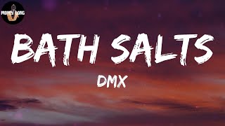 DMX - Bath Salts (Lyric Video)