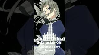 Daily Song Short: Belarusian Girl