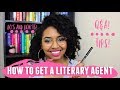 HOW TO GET A LITERARY AGENT | TIPS AND Q&A!