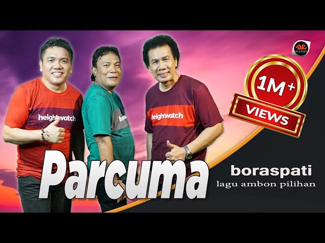 Boraspati - PARCUMA [Lagu Ambon Pilihan 2022] class=