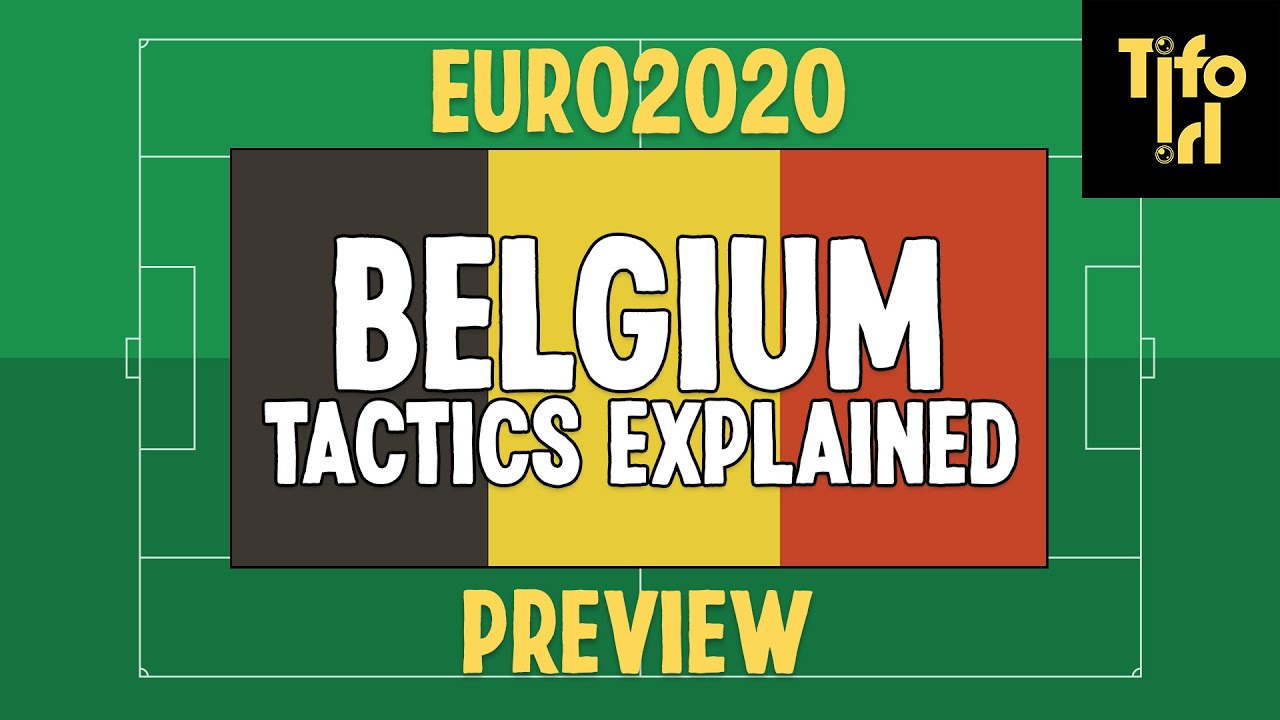 Euro 2020: Belgium - tactical preview