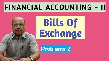 Financial Accounting II I Bills of Exchange I Problems I Part 2 I Khans Commerce Tutorial I