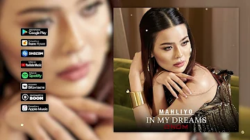 Mahliyo - In my dreams   | DNDM MIX