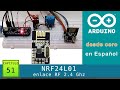 Arduino desde cero en Español - Capítulo 51 - Enlace RF 2.4 Ghz con NRF24L01 (dos Arduinos y DHT11)