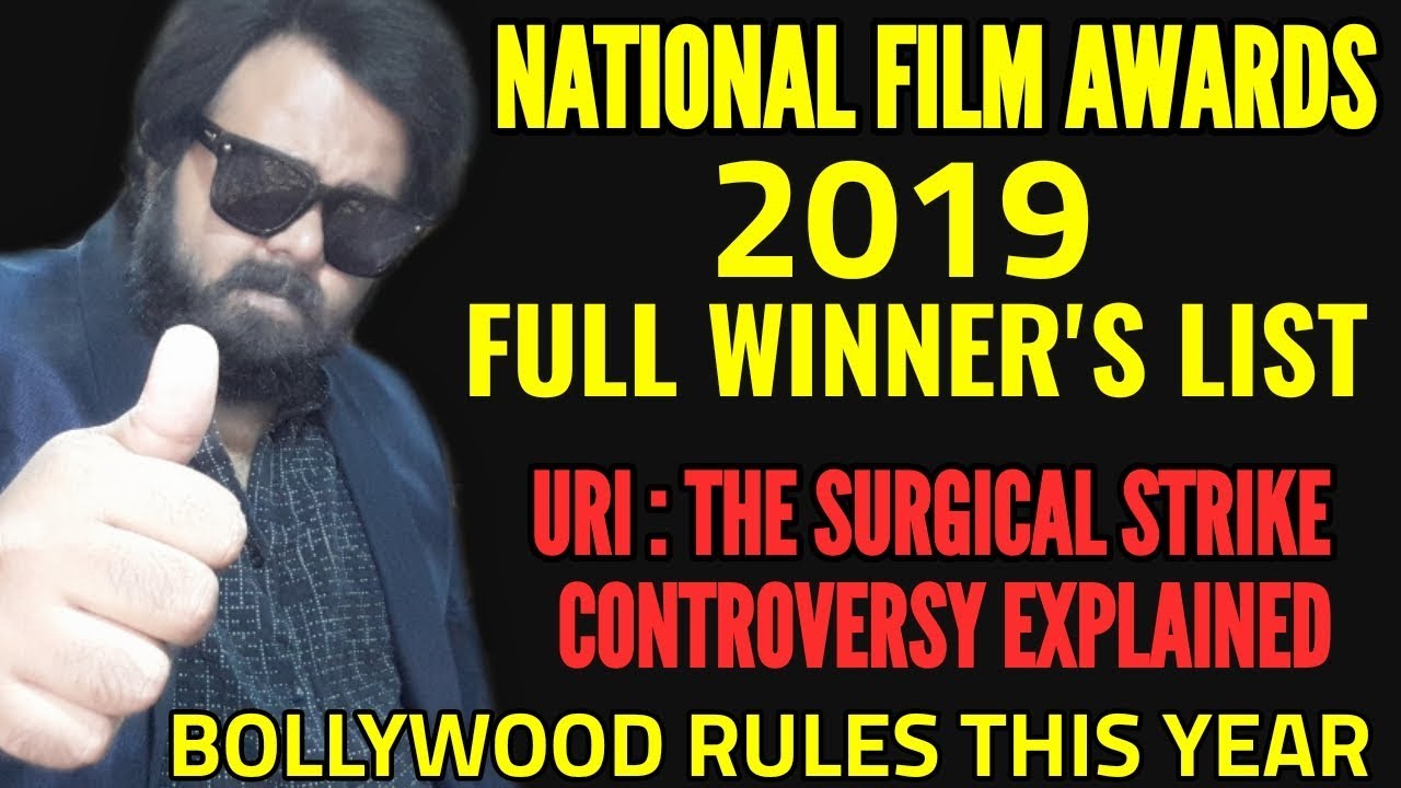 NATIONAL AWARDS 2019 : FULL WINNERS LIST | BOLLYWOOD RULES THIS YEAR