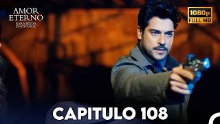 Amor Eterno Capítulo 108 (Doblado en Espanol)