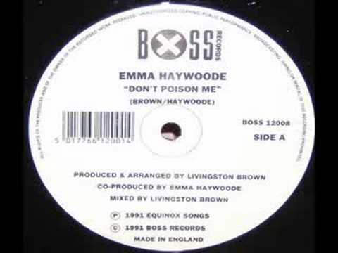 Emma Haywoode Don't Poison Me (Boss) 1991