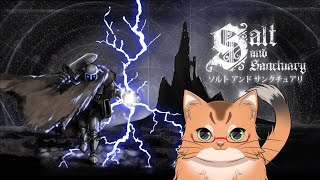 【Salt and Sanctuary】塩を捧げよ！！　＃3【ねこなるもの】