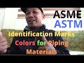 Identification Marks Colors for Piping Materials ASTM ASME