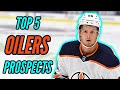 Top 5 Oilers Prospects - 2020 || Edmonton Oilers Top Prospects
