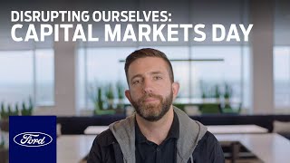 Disrupting Ourselves | Capital Markets Day | Ford