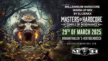 MASTERS OF HARDCORE 2025  | Millennium Hardcore |  Temple of Resonance  Warm-up mix by Dj Zerax