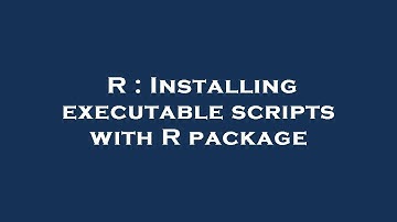 R : Installing executable scripts with R package