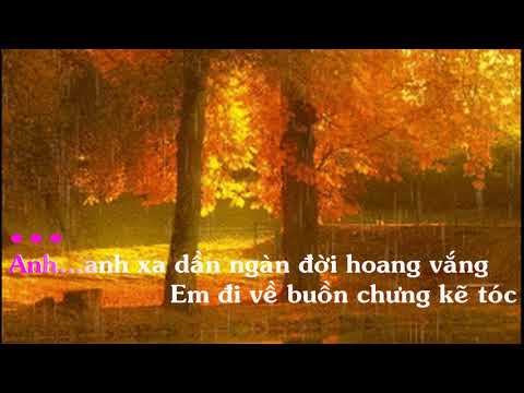 Karaoke LK Mắt thu Tuổi xa người (Hương Giang-Trần thái Hòa)