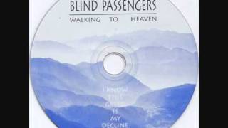 Blind Passengers - Walking To Heaven (Nepal Version)