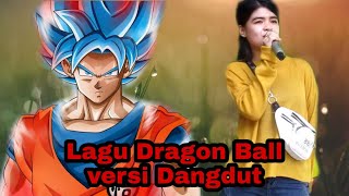 Lagu Dragon Ball Versi Dangdut Voc Novi Bule Feat Popi Ayundha