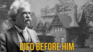 The Tragedy of Mark Twain’s Children — 3 Out of 4 Died Before Him