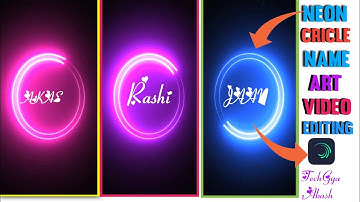 How To Make Neon Circle Name Draw Status Video | Status Video kaise Banye | Neon Circle Name Draw