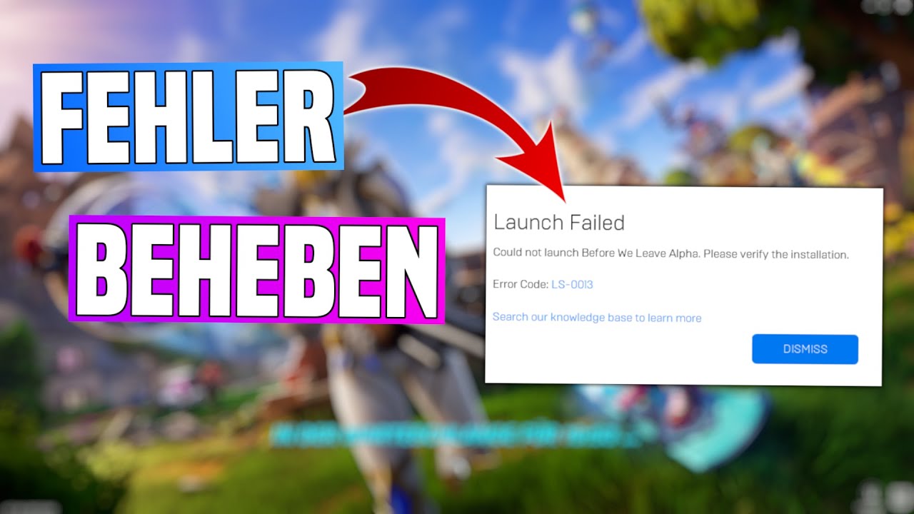 Fortnite Fehler Ls 0013 Beheben Deutsch Fortnite Startet Nicht Fix