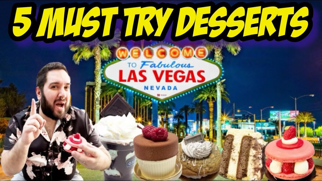 5-must-try-spots-for-sweet-treats-in-las-vegas-delicious-dessert-on