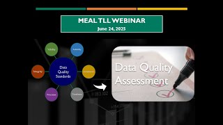 MEAL TLL Webinar: Data Quality Standards and Assessment Part 2