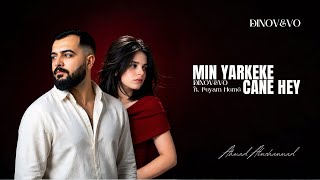 Min Yarkeke Cane Hey Dinovevo Ft. Peyam Hemê 2026