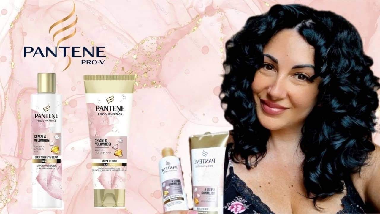 Capelli Mossi - Recensione Nuova Linea Pantene Spessi e Voluminosi | Ana Beauty