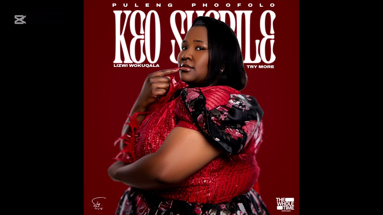 Puleng Phoofolo - Keo Shebile (feat. Try More & Lizwi Wokuqala) [Official Audio]