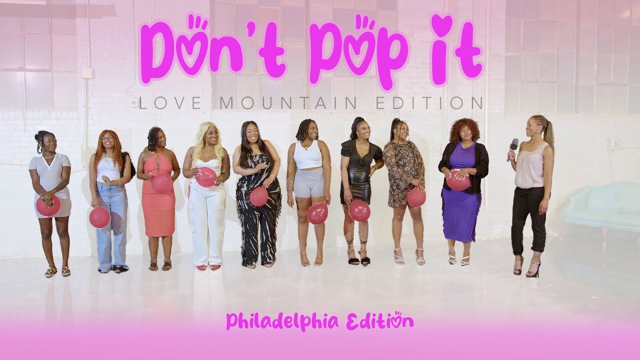 🎈Ep30: Don't Pop It: Love Mountain Edition (A Balloon Dating Show)