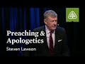 Steven Lawson: Preaching & Apologetics (Optional Session)