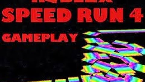 Roblox Speed run 4 speed run (attempt 1)