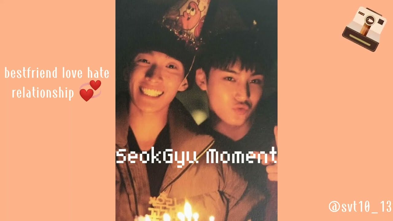 SEOKGYU BESTFRIEND | 