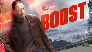 Boost (2017) | Full Action Movie - Danny Trejo, Danay Garcia, Trent Garrett