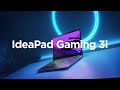 IdeaPad Gaming 3i (11th Generation Intel® Core™) - This is peak gaming