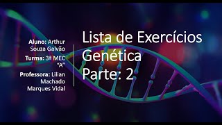Lista de exercícios Genética - Parte 2