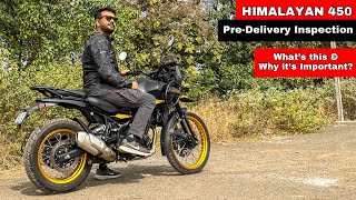 2024 Himalayan 450 Pre Delivery Inspection or PDI of a Motorcycle?