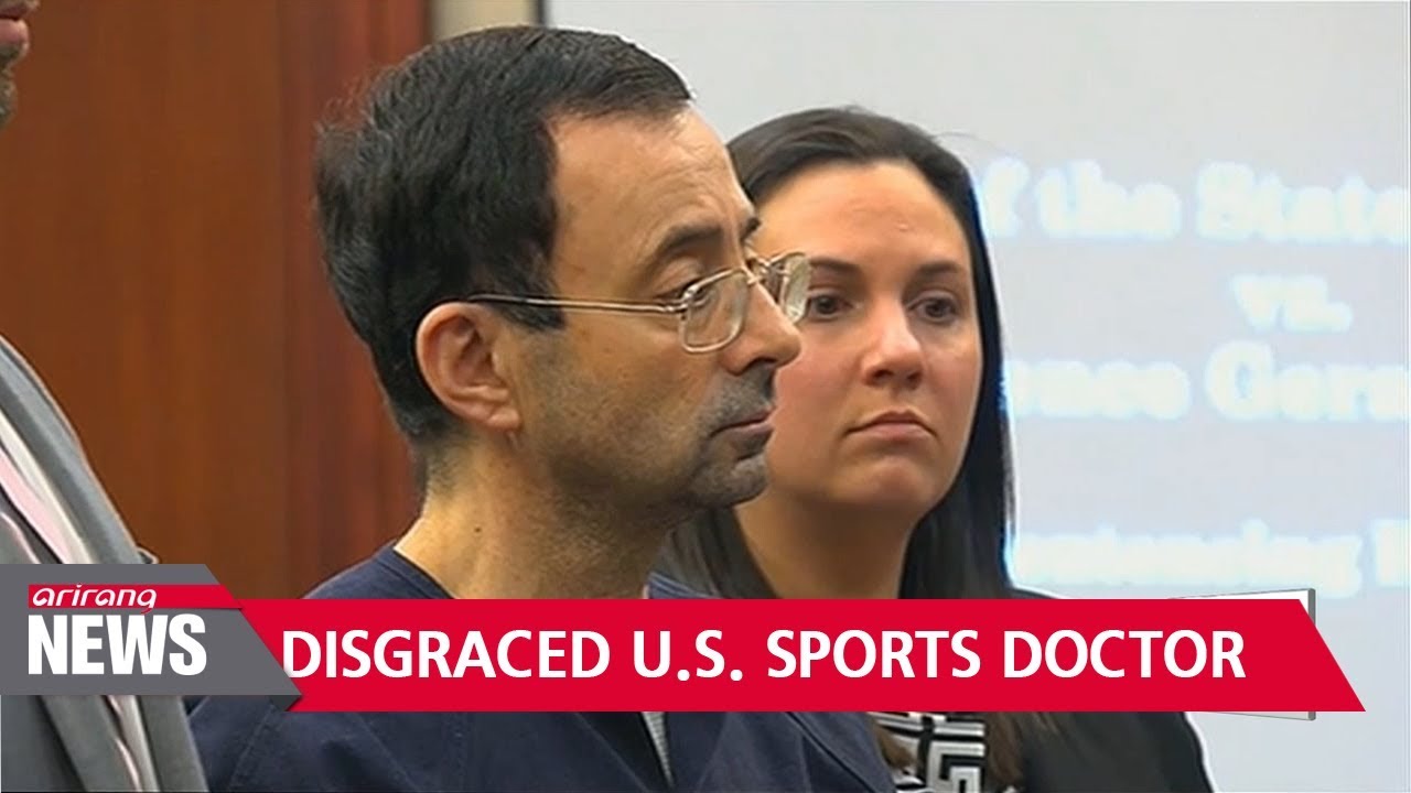 Sex Abuse Victims Tell Court They Were Pressured to See Disgraced Doctor Larry Nassar