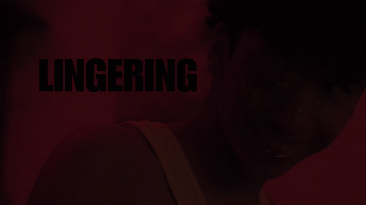 LINGERING - Short Film