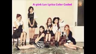 Apink(에이핑크) _ Luv Lyrics Color Coded