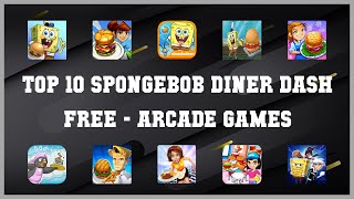 Top 10 Spongebob Diner Dash Free Android Games screenshot 2