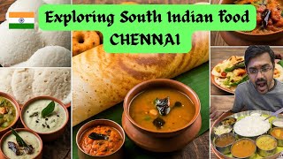 Lipsmacking SOUTH INDIAN FOOD during my CHENNAI (INDIA) TRIP