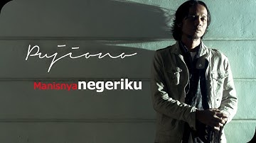 Pujiono - Manisnya Negeriku [Official Video Clip]