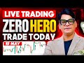 15 may zero hero live trading bank nifty trading optionstrading trading livetrading