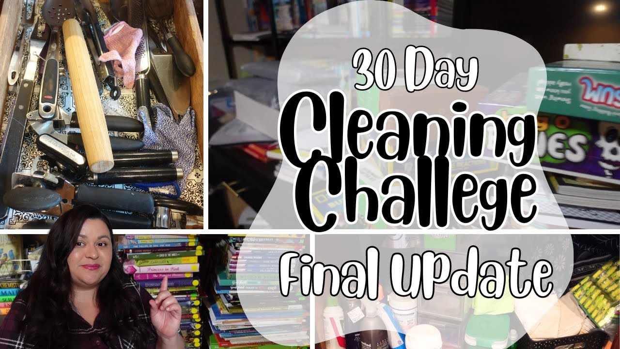 30 Day Cleaning Challege Final Update | Clean with Me | Before and ...